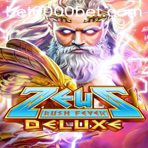 ZeusRushFeverDeluxe: An Electrifying Gaming Experience with 0000 Bet